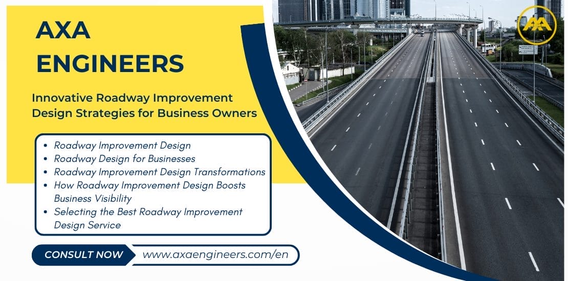 Optimize your business with innovative roadway improvement design strategies. Contact us today!